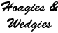 Hoagies and Wedgies